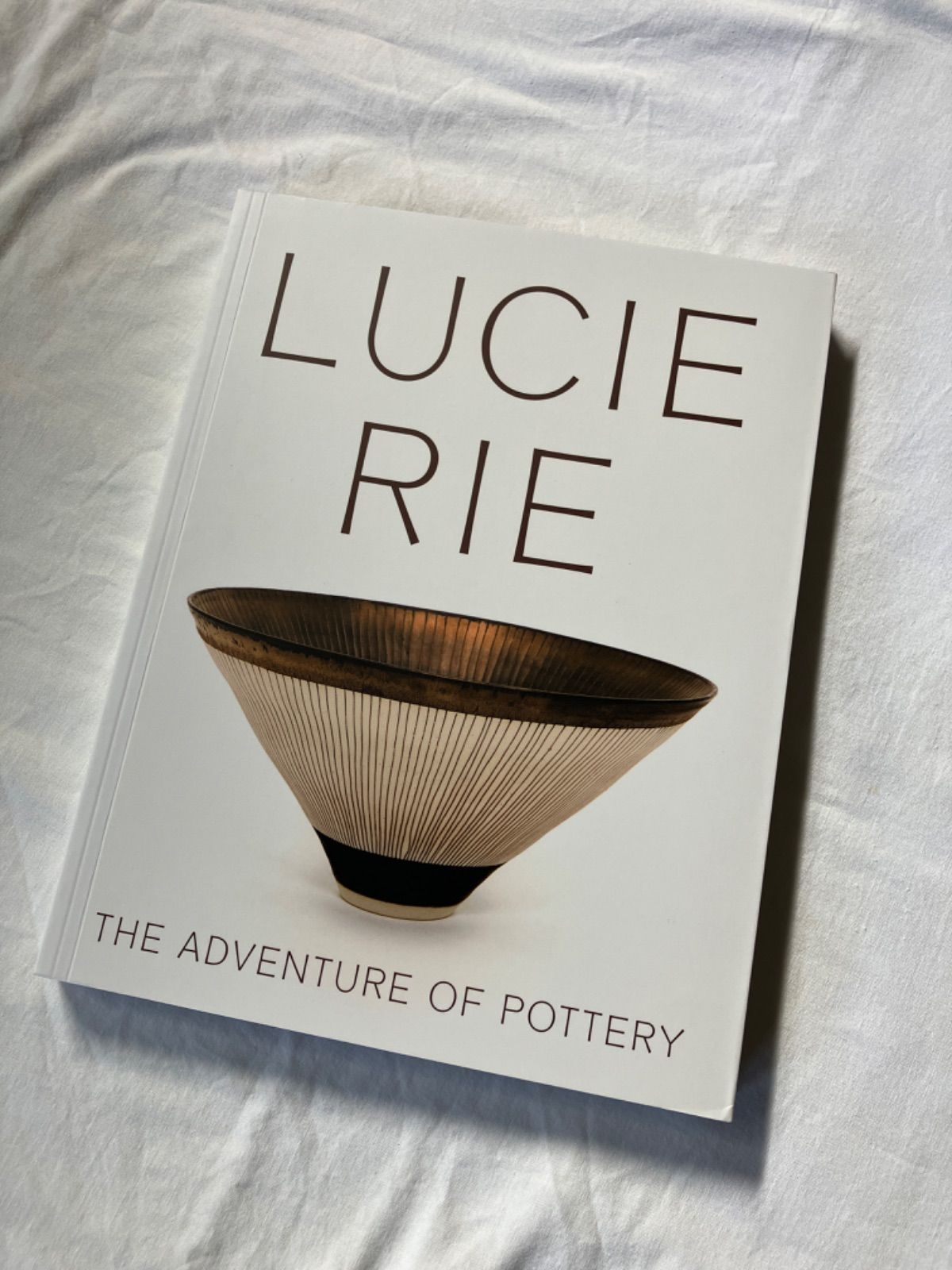 新刊）ルーシー・リー 作品集 LUCIE RIE THE ADVENTURE OF