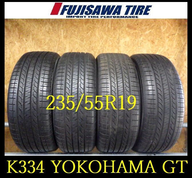 K334 ◆ 製造 約9部山◆YOKOHAMA AVID GT◆235 55R19◆4本