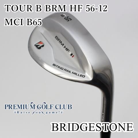 中古】[B+ランク] ウェッジ ブリヂストン ツアーB TOUR B BRM HF 56-12