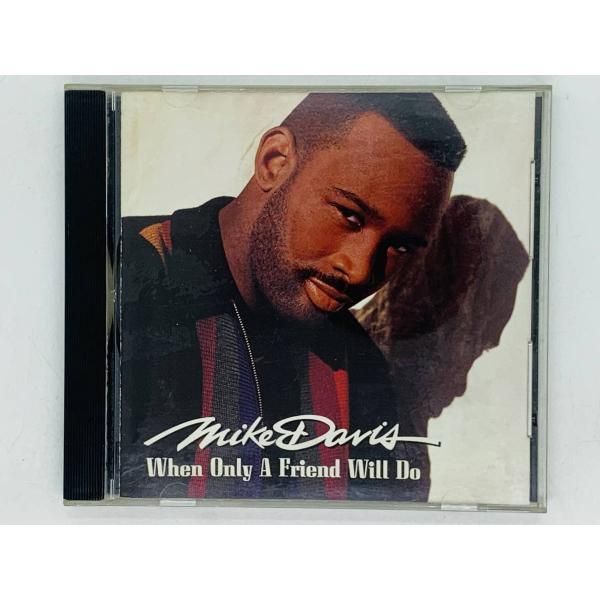 CD MIKE DAVIS WHEN ONLY A FRIEND WILL DO マイク・デイヴィス ホエン・オンリー・ア・フレンド・ウィル・ドゥ  X26 TOTAL CD SHOP メルカリ