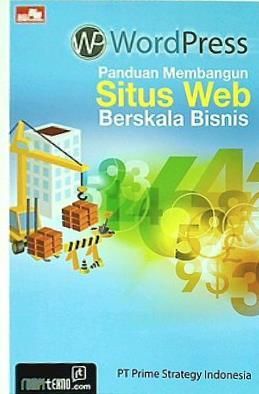洋書 WordPress Panduan Membangun Situs Web Berskala Bisnis  Indonesian Edition WordPress Panduan Membangun Situs Web Berskala Bisnis