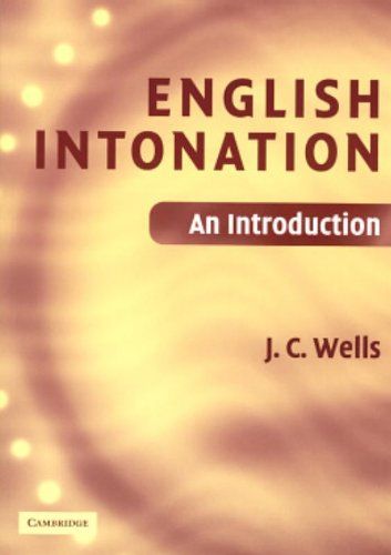 English Intonation PB and Audio CD: An Introduction／J. C. We