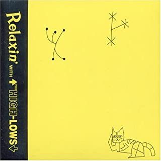 Relaxin' WITH THE HIGH-LOWS リラクシン 【CD、音楽 中古 CD