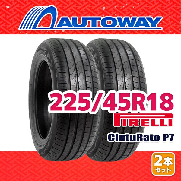 AUTOWAY 225|45R18 サマータイヤ PIRELLI CintuRato P7 18インチ 2本セット 夏タイヤ オートウェイ