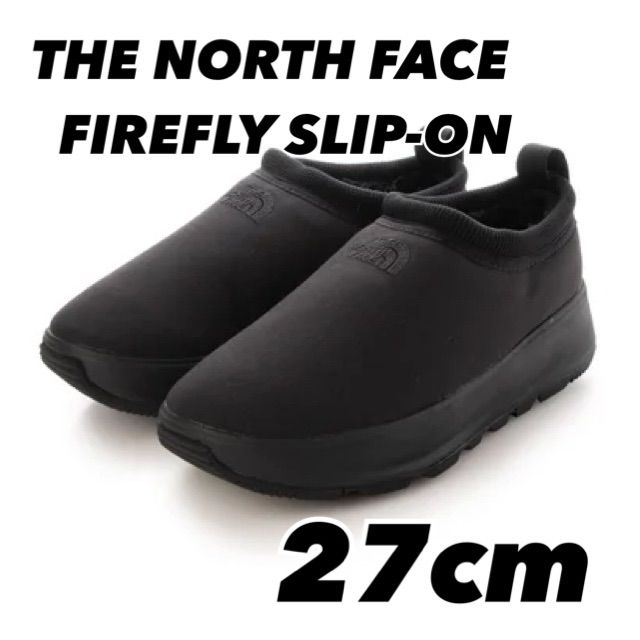 THE NORTH FACE FIREFLY SLIP-ON ザ ノース フェイススリッポン NF52182 ブラック×ブラック 27cm