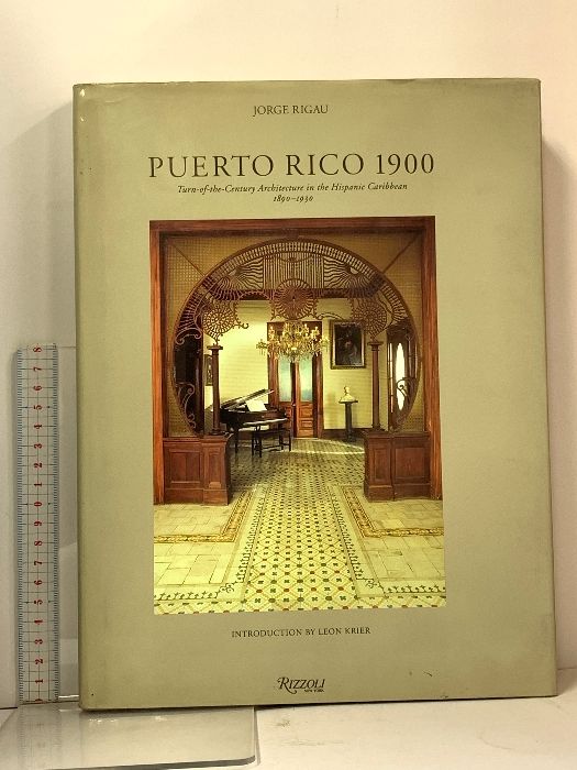 洋書 Puerto Rico 1900 Rizzoli Rigau Jorge