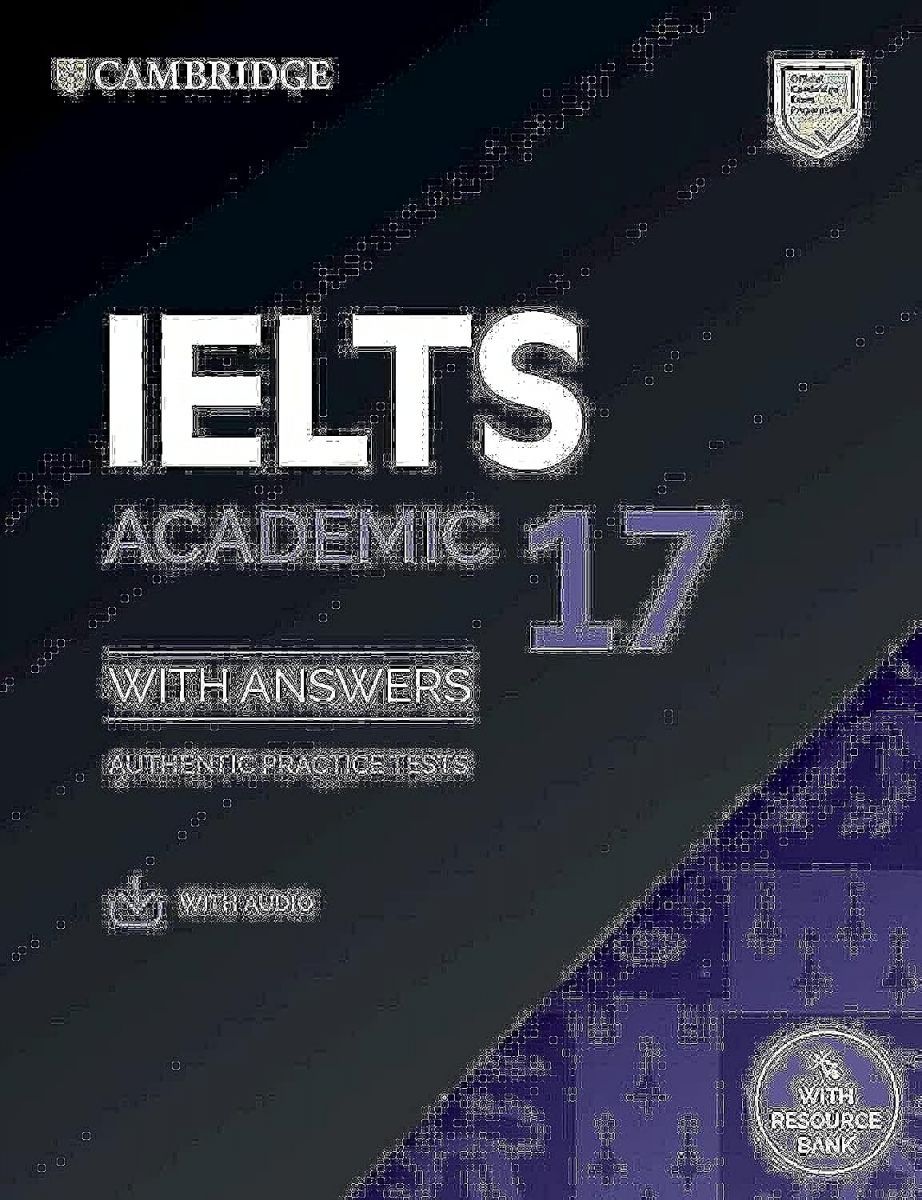 IELTS 17 Academic Student´s Book with Answers with Audio with Resource Bank (IELTS Practice Tests)