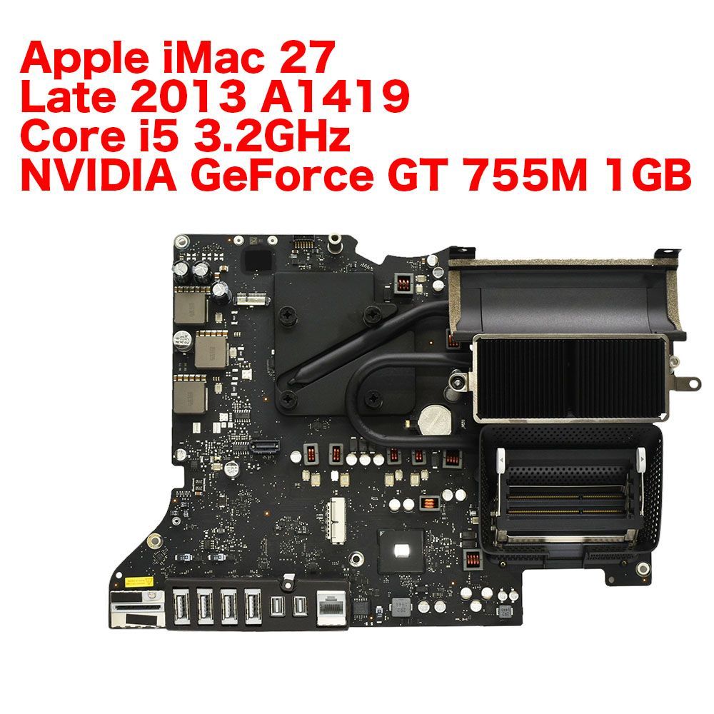 2013　i5　iMac　1GB　A1419　マザーボード　GeForce　GT　3-0801-1　中古品　755M　Late　ロジックボード　Apple　NVIDIA　3.2GHz　27　Core　メルカリ