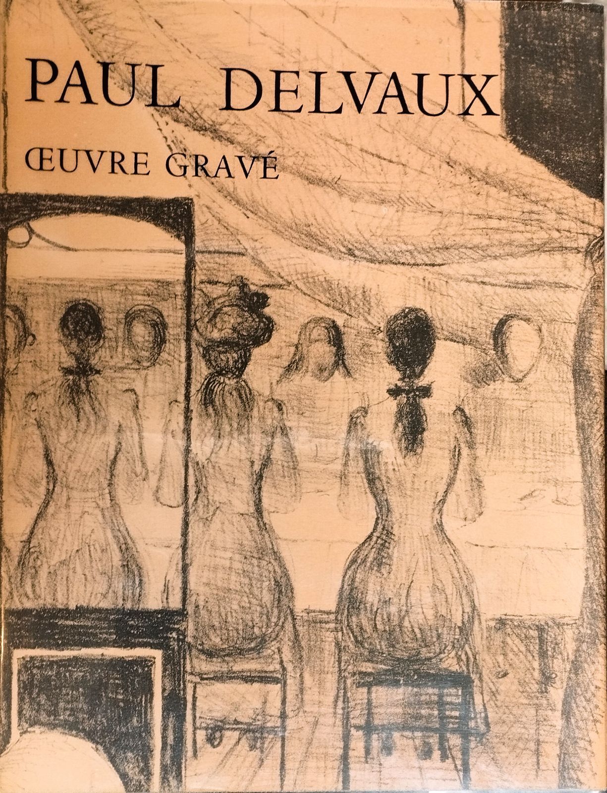 洋書 Paul Delvaux: Oeuvre Grave - Paul Delvaux(ポール・デルヴォー ...