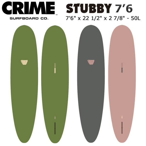 CRIME SURFBOARDS STUBBY 7'6