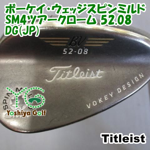 タイトリスト ボーケイ ウェッジスピンミルドSM4ツアークローム 52.08|DG JP |S200|52 124772