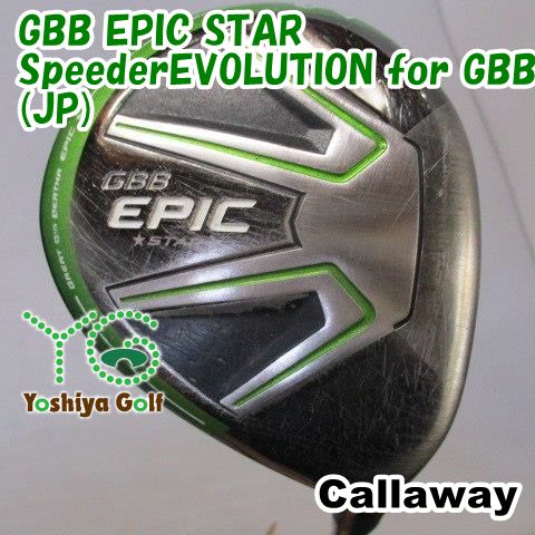 フェアウェイウッド キャロウェイ GBB EPIC STAR|SpeederEVOLUTION for GBB JP |R|18 129576