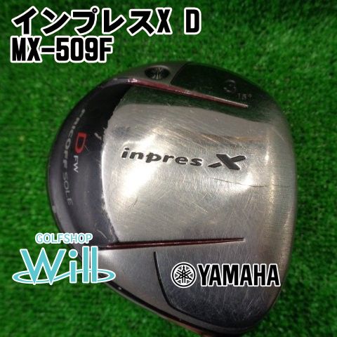 【中古】フェアウェイウッド ヤマハ インプレスX D/MX-509F/S/15[1899]