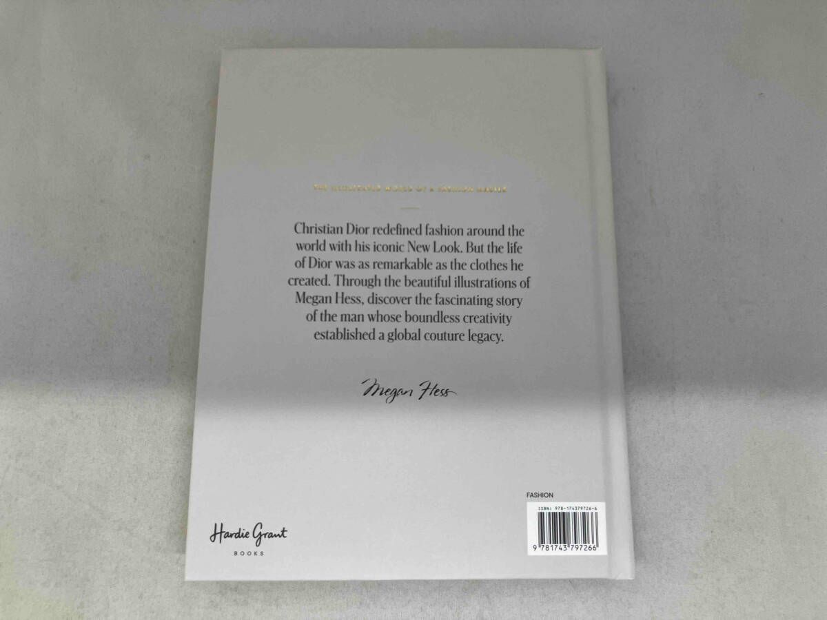 Christian Dior: The Illustrated World of a Fashion Master ミーガン