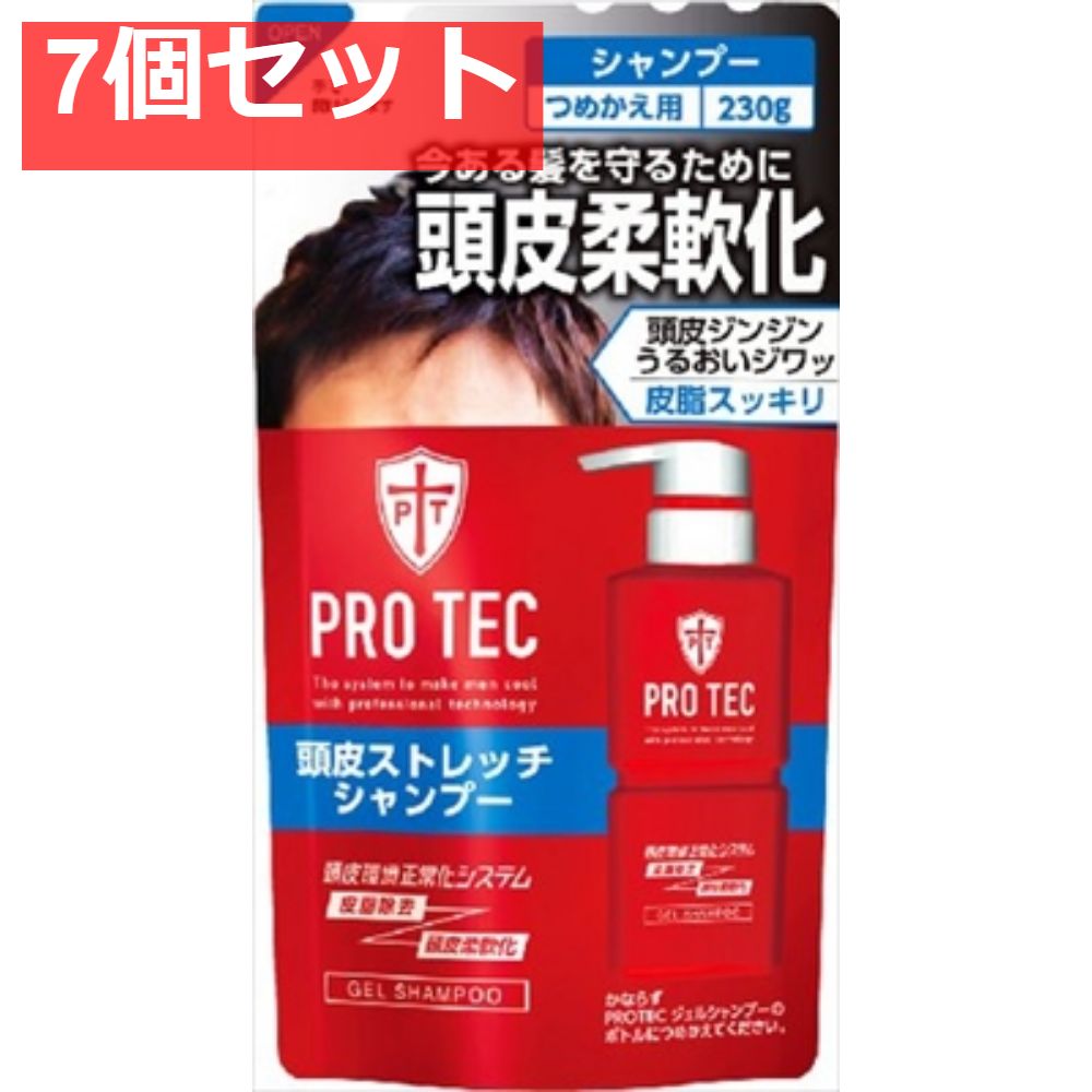 PRO TEC 頭皮ストレッチシャンプー つめかえ用 230g 7個セット まとめ売り
