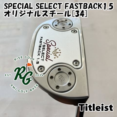 【中古】パター タイトリスト SPECIAL SELECT FASTBACK1.5オリジナルスチール[34]3.5[2287]