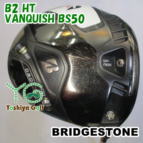 本日のみ【新品】ブリヂストンB2 HT  VANQUISH BS50 S ドライバー ブリヂストン B2 HT/VANQUISH BS50/SR/10.5[118693