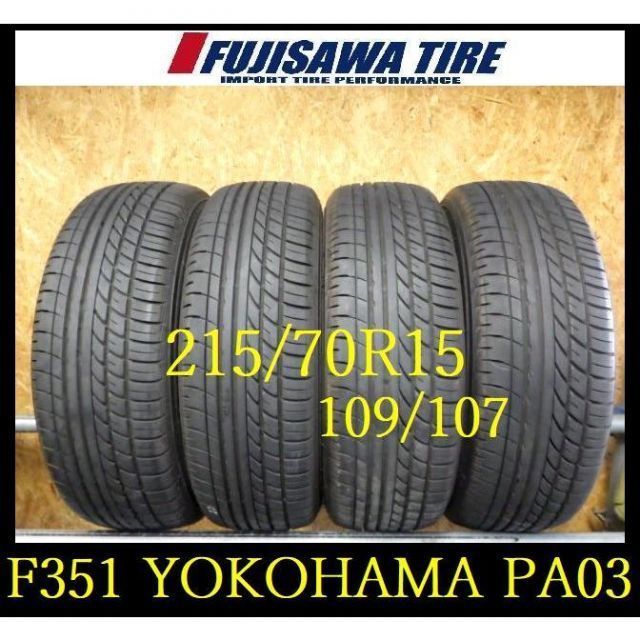 F351 K9106175 ◆ 製造 約部山◆YOKOHAMA PARADA PA03 ホワイトレター◆215 70R15 109 107S◆4本