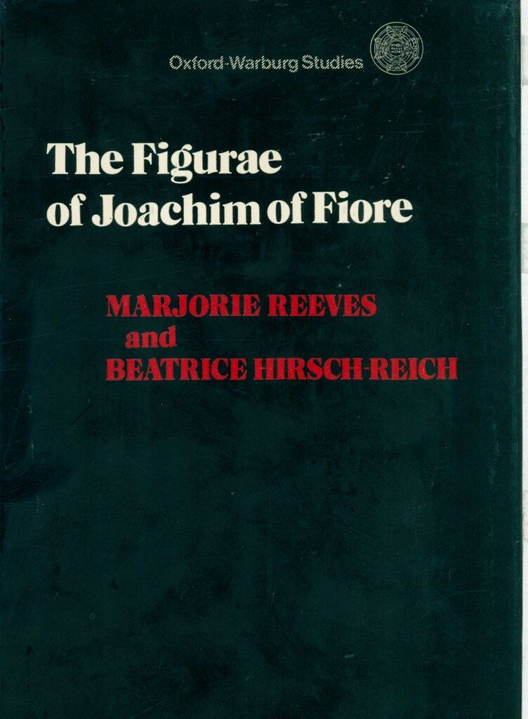 The Figurae of Joachim of Fiore フィオーレのヨアキム
