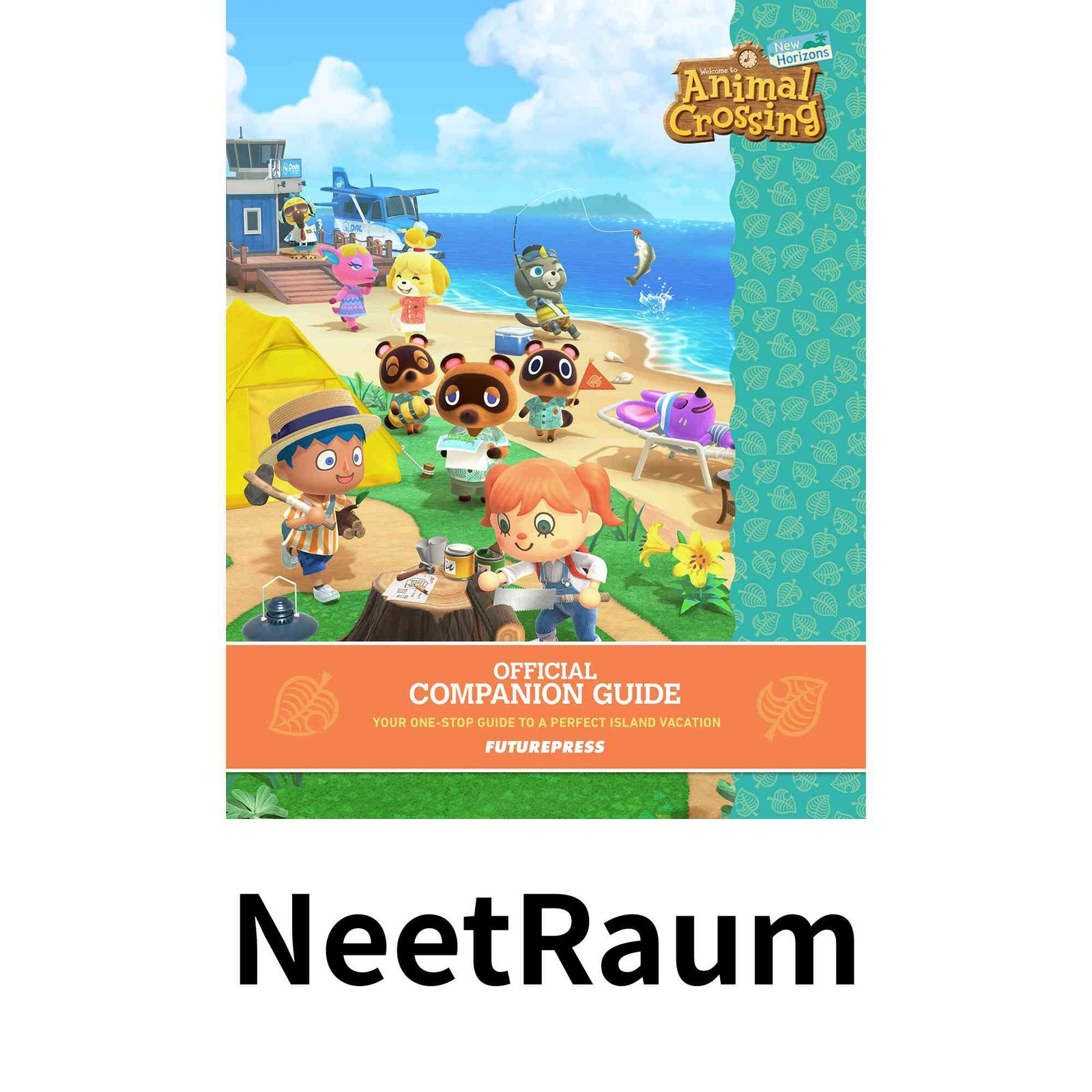 Animal Crossing: New Horizons - Official Companion Guide [ペーパー