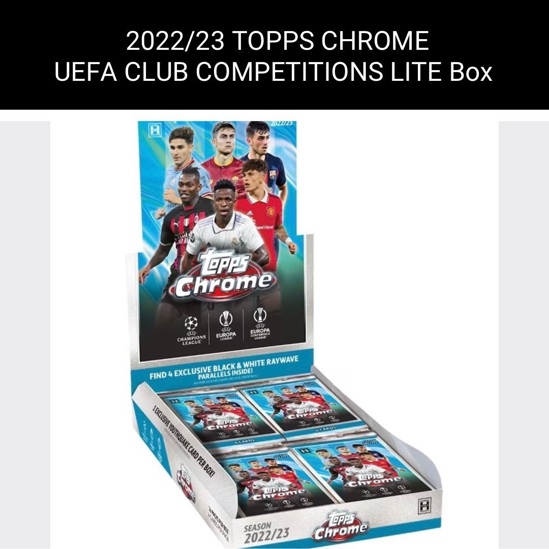 新品未開封 1Box】2022/23 TOPPS CHROME UEFA CLUB COMPETITIONS