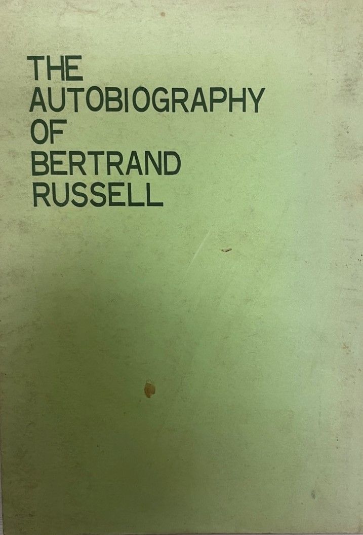 The Autobiography of Bertrand Russell - childhood -/ by Bertrand Russell ; edited u0026 annotated by Yuji Ejima