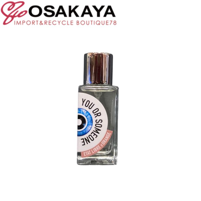 使用わずか エタ リーブル ド オランジェ You Or Someone Like