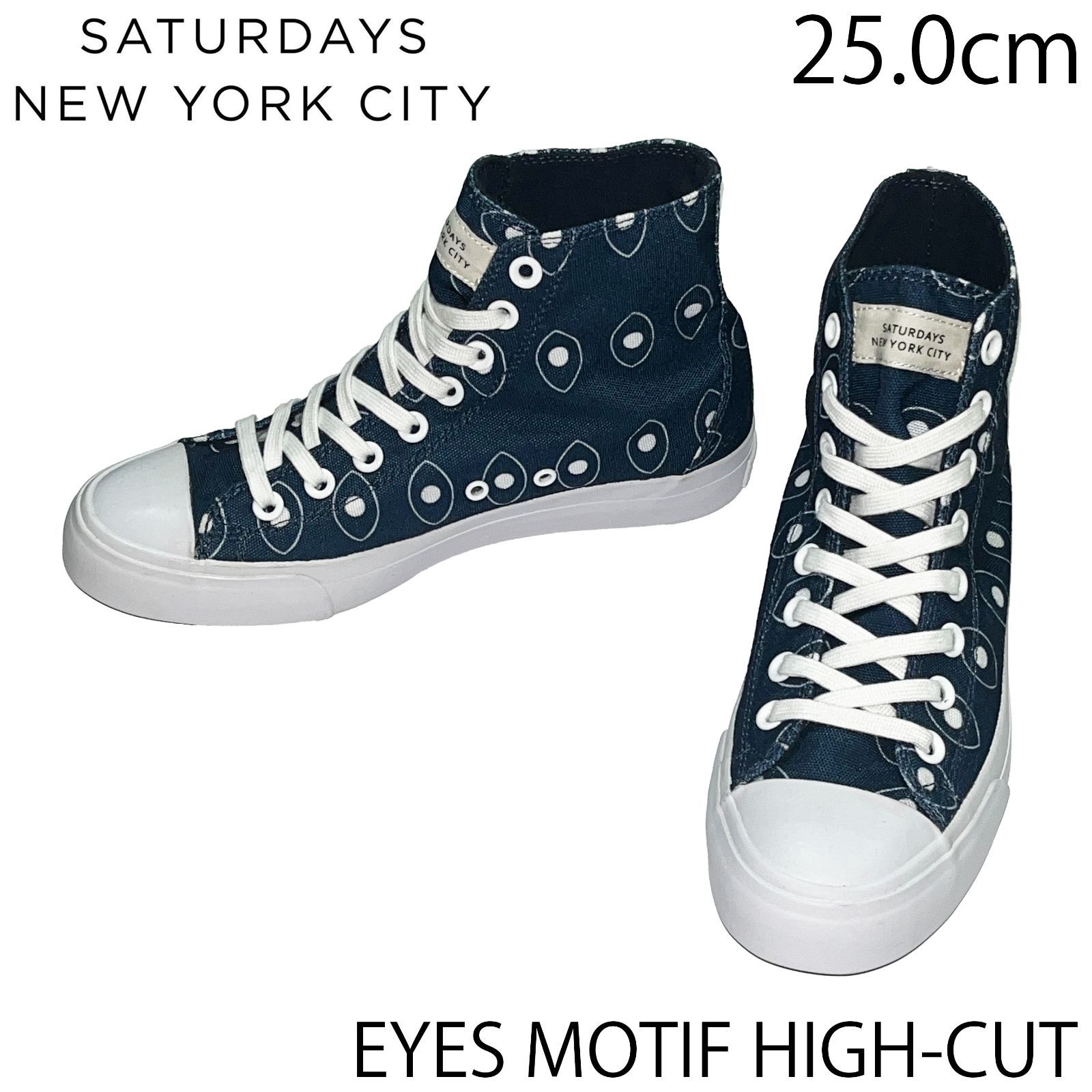 送料無料 ギフト USED／25.0㎝】SATURDAYS スニーカー ハイカット MOTIF EYES NYC 趣味