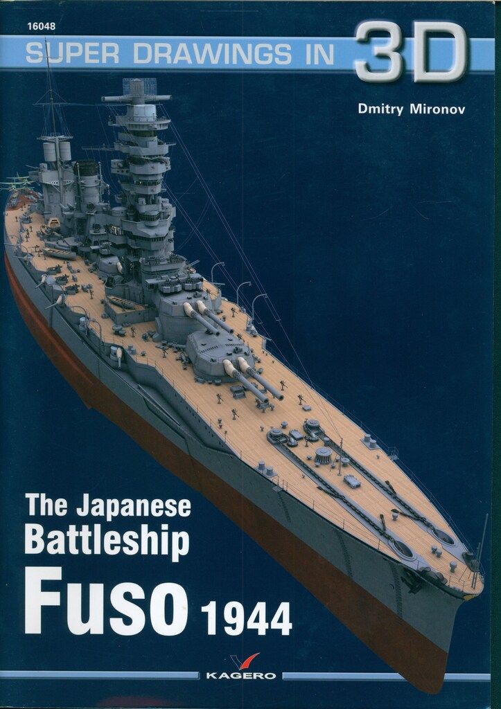 KAGERO SUPER DRAWINGS IN 3D The Japanese Battleship Fuso