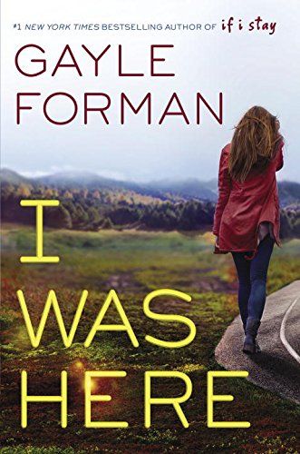 I was Here／Gayle Forman
