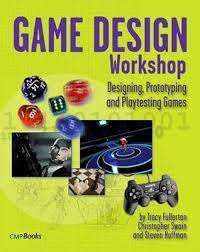 Game Design Workshop: Designing， Prototyping， u0026 Playtesting Games
