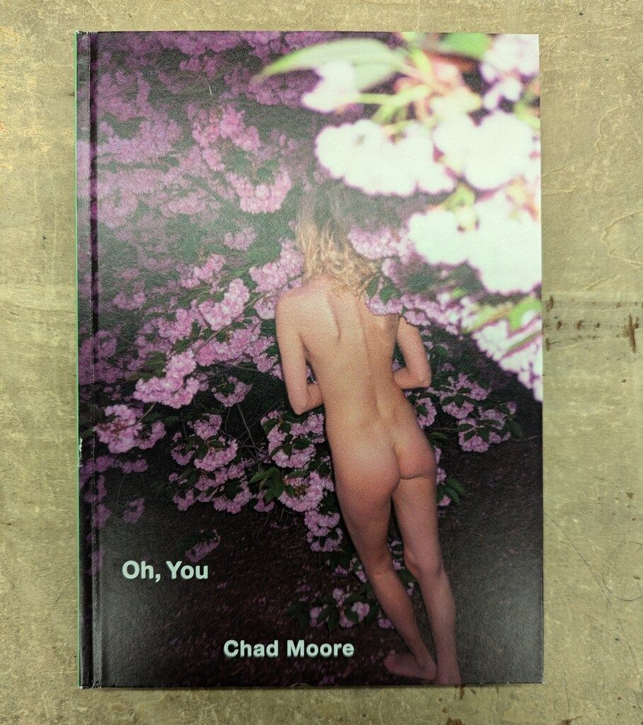 Chad Moore Oh You