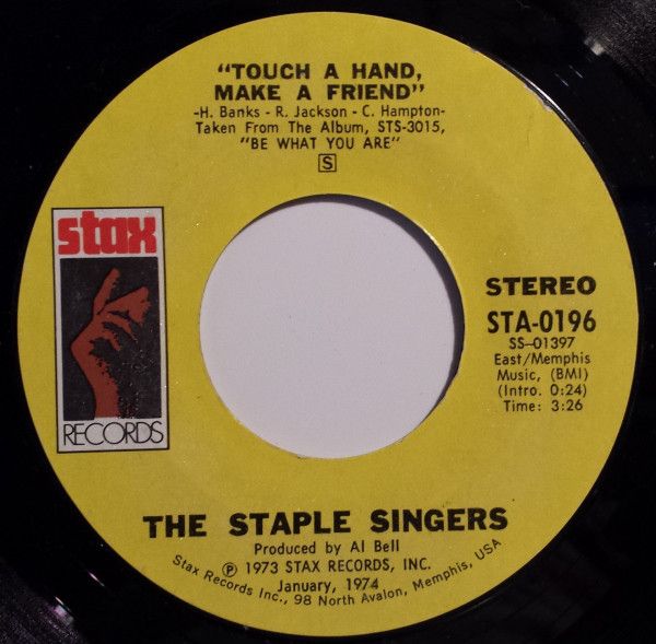 米7” Staple Singers Touch A Hand, Make A Friend / Tellin