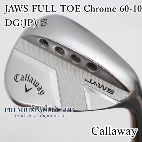 中古】[B-ランク] ウェッジ キャロウェイ JAWS FULL TOE Chrome 60-10/DG(JP)/S200/60[4780] -  メルカリ