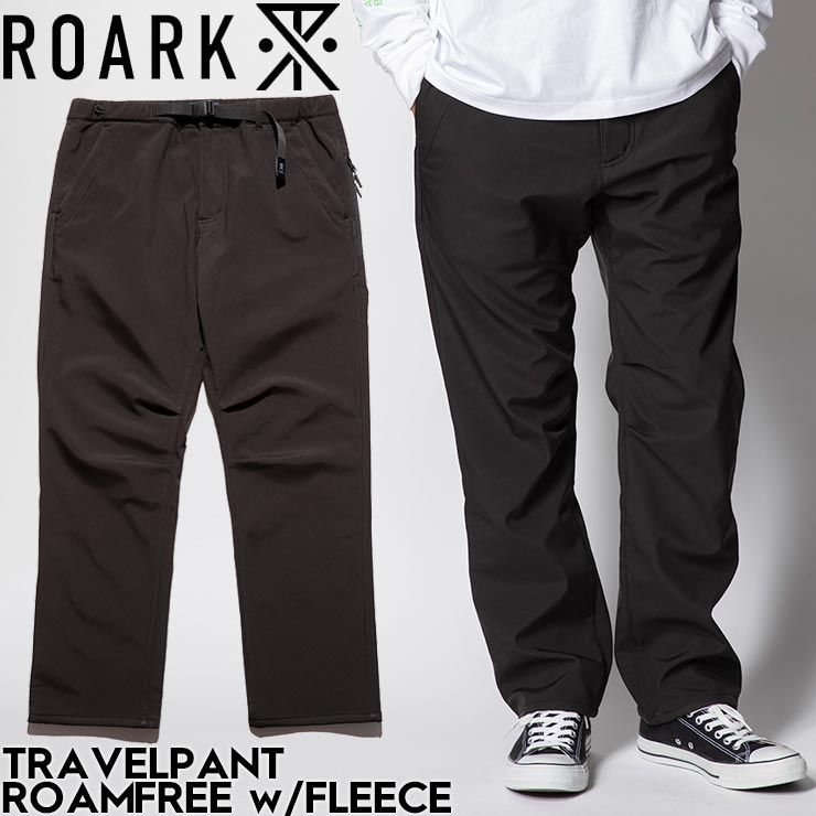 パンツ ロームフリー THE ROARK REVIVAL ロアーク リバイバル TRAVELPANT ROAMFREE w/FLEECE STANDARD RPJ1071-BLK 日本代理店正規品