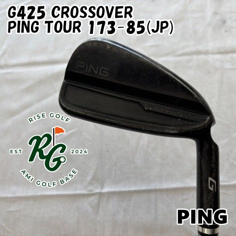 ユーティリティ ピン G425 CROSSOVER◆PING TOUR 173-85 JP ◆X◆20 5671