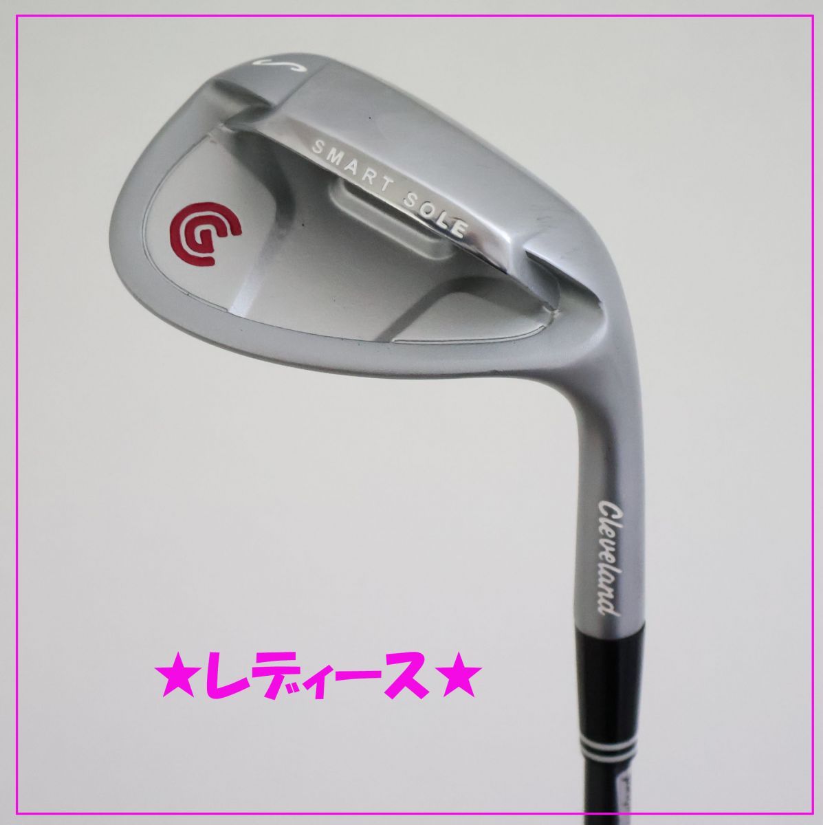 ●レディース用 クリーブランド SMART SOLE スマートソール ＃SW 58°ACTION ULTRALITE50カーボン W WEDGE 75918