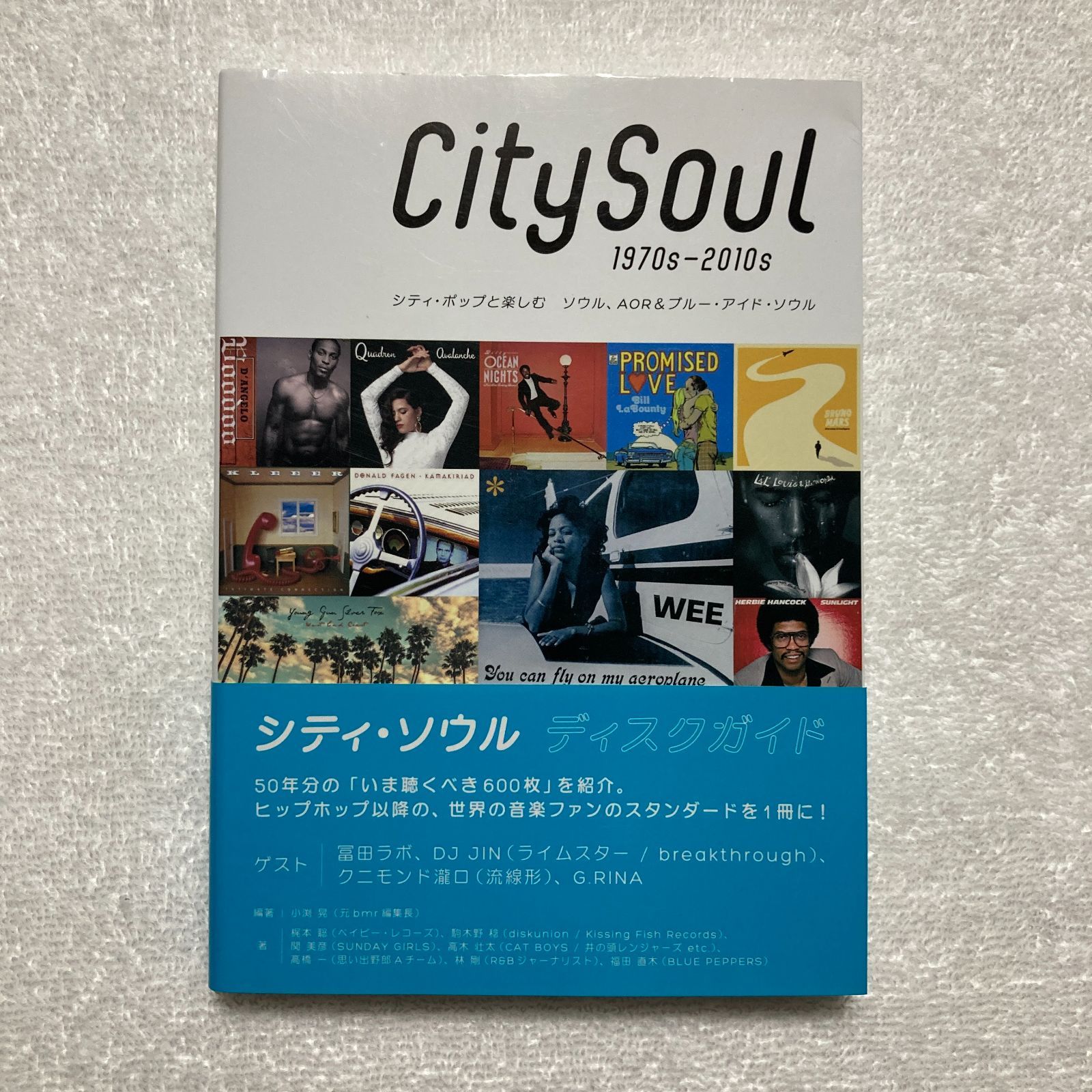 City Soul 1970s-2010s シティ・ソウル ディスクガイド シティ・ポップ