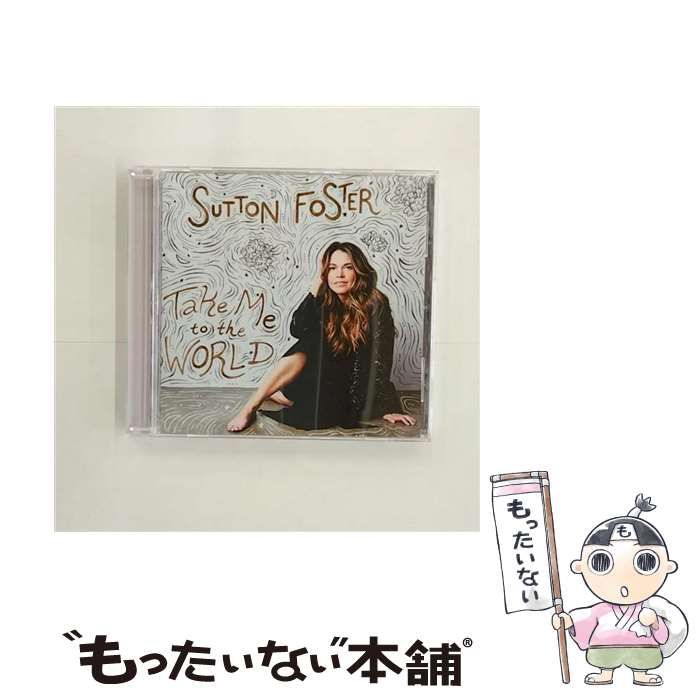 Take Me To The World import | Sutton Foster | Ghostlight Records