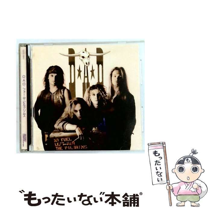 フォー･ザ･ビルグリムス | DAD |