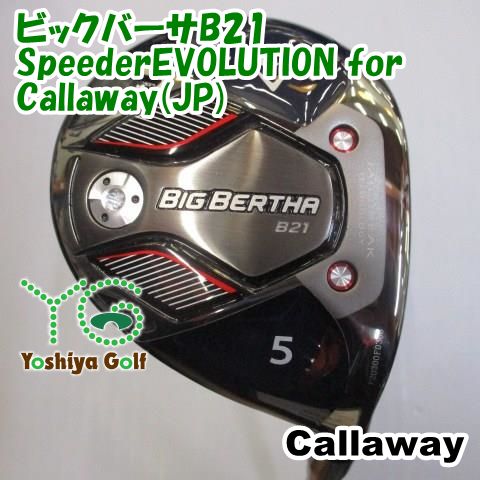 フェアウェイウッド キャロウェイ ビックバーサB21|SpeederEVOLUTION for Callaway JP |S|19.5 119839