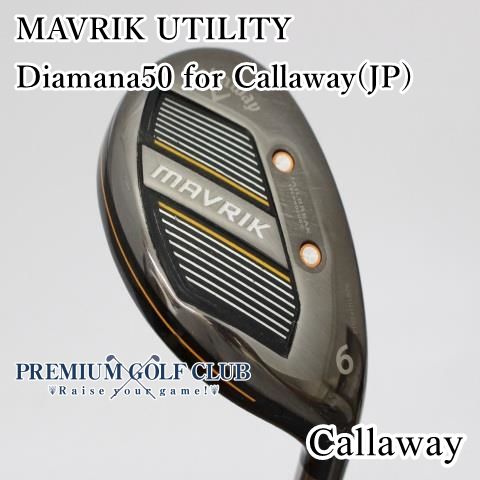 キャロウェイ マーベリック MAVRIK UT ユーティリティ ディアマナ50 for Callaway JP |R H6|26度 8377