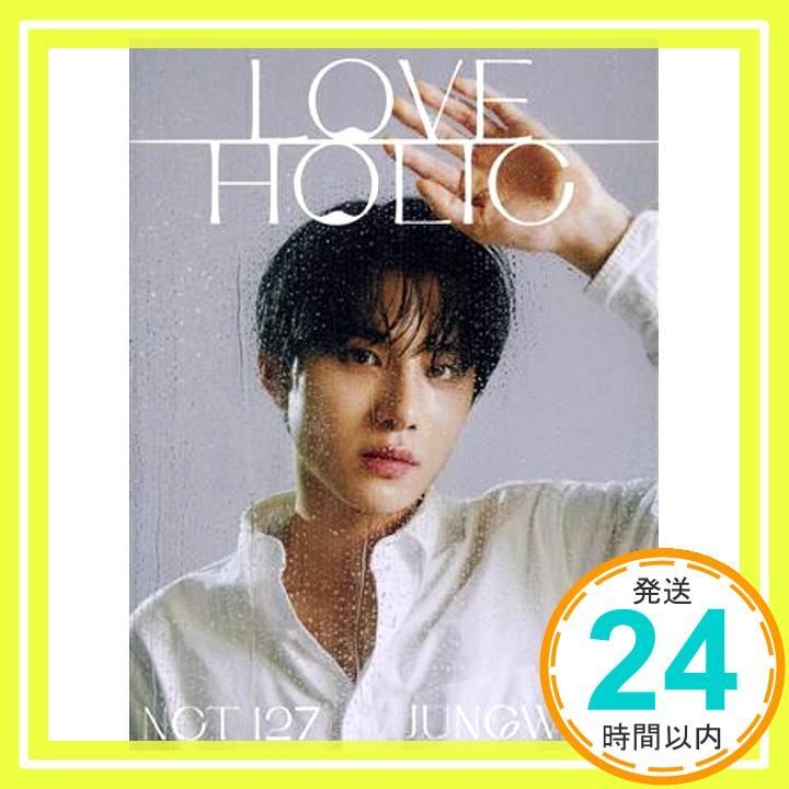 LOVEHOLIC JUNGWOO ver. CD 初回生産 CD NCT 127_04