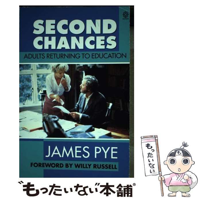 限定セール，お得【中古】 Second chances adults returning to education / James Pye / Oxford University Press その他