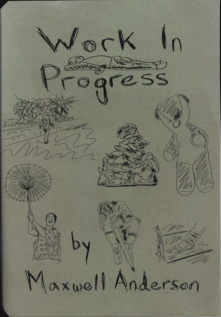 Maxwell Anderson Work in Progress
