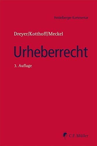 Heidelberger Kommentar Urheberrecht: Urheberrechtsgesetz， Urheberrechtswahrnehmungsgesetz， Kunsturhebergesetz [ハードカバー] Heidelberger Kommentar Urheberrecht: Urheberrechtsgesetz