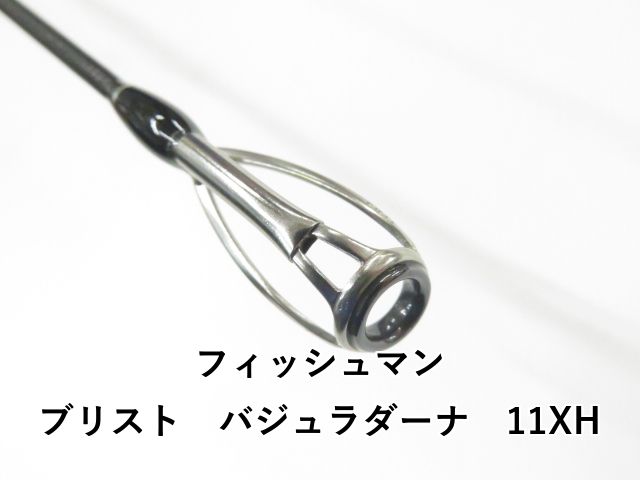 フィッシュマン ブリスト バジュラダーナ 11 XH 01-