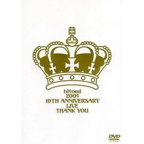 DVD】hitomi / hitomi 2005 10th anniversary live“thank you
