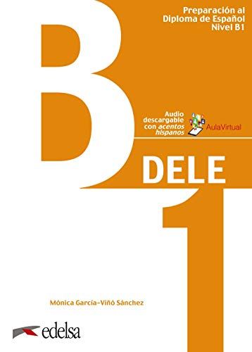 Preparacion DELE: Libro + audio descargable - B1 (2019 editi