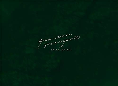 斉藤壮馬 1st Live“quantum stranger(s)(完全生産限定盤) [Blu-ray